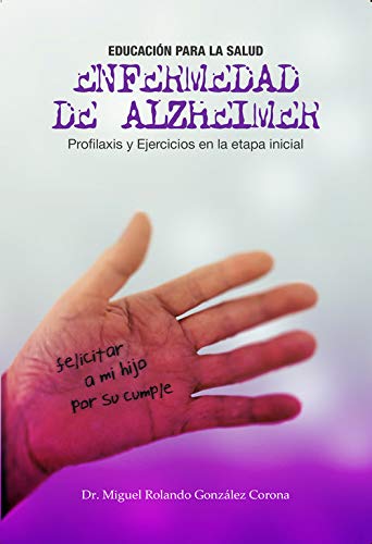 Stock image for ENFERMEDAD DE ALZHEIMER. PROFILAXIS Y EJERCICIOS. for sale by Moshu Books
