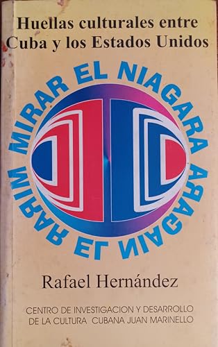 9789592420205: Mirar el Nigara: Huellas culturales entre Cuba y los Estados Unidos