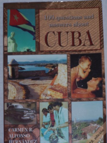 Stock image for 100 Questions and Answers About Cuba for sale by Goldstone Books