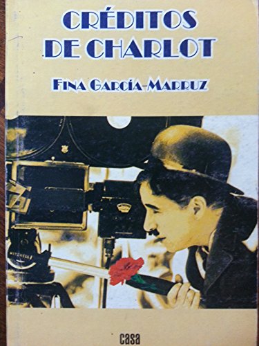 Stock image for Creditos de charlot,poesias de fina garcia marruz. for sale by ThriftBooks-Atlanta