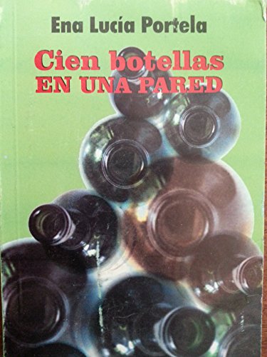 Imagen de archivo de Cien botellas en una pared.novela. a la venta por Wonder Book