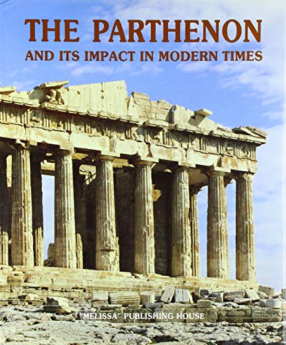 Imagen de archivo de The Parthenon and its Impact in Modern Times (Cuadernos Casa) a la venta por BookScene