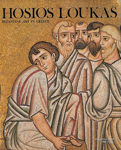 Imagen de archivo de Hosios Loukas: Byzantine Art in Greece a la venta por Books From California