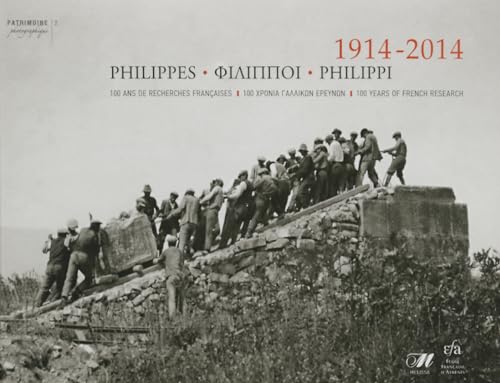 Beispielbild fr Philippi 1914-2014: 100 Years Of French Research zum Verkauf von RECYCLIVRE