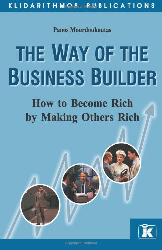 Imagen de archivo de The Way of the Business Builder: How to Become Rich by Making Others Rich a la venta por ThriftBooks-Dallas