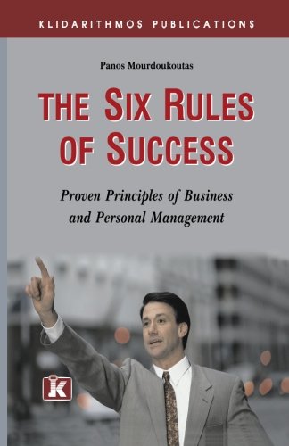 Imagen de archivo de The Six Rules of Success: Proven Principles of Business and Personal Management a la venta por Revaluation Books