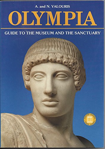 9789602130773: Olympia - Guide to the Museum and the Sanctuary
