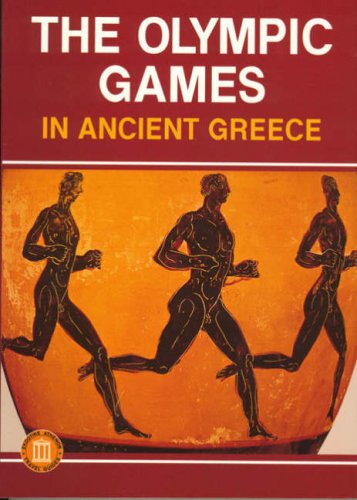 Stock image for The Olympic Games in Ancient Greece: Ancient Olympia and the Olympic Games for sale by Wonder Book