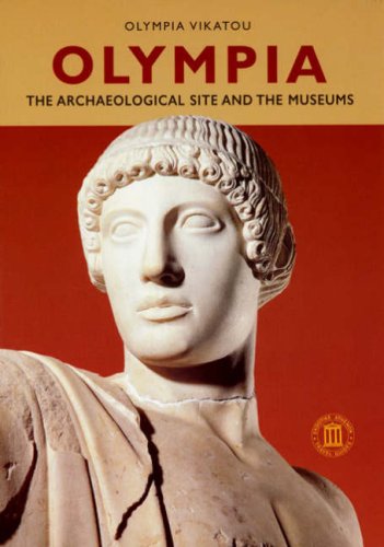 Stock image for Olympia - The Archaeological Site and the Museums (Archaeological Guides) for sale by Goodwill of Colorado