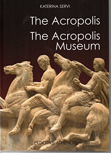 9789602134528: The Acropolis: The Acropolis Museum