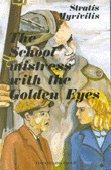 Stock image for The School Mistress with Golden Hair for sale by Front Cover Books
