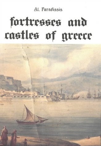 9789602262900: Fortresses and Castles of Greece: Southern and West Central Greece v. 2