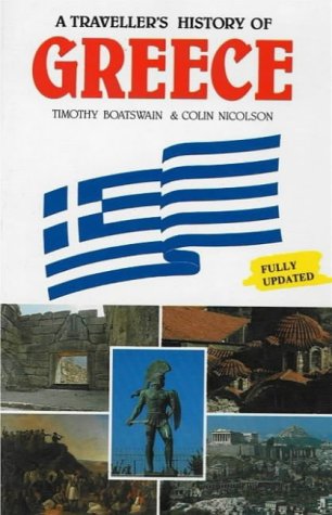 Stock image for A Traveller's History Of Greece for sale by GloryBe Books & Ephemera, LLC