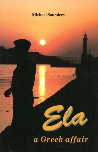 Stock image for Ela: A Greek Affair for sale by WorldofBooks