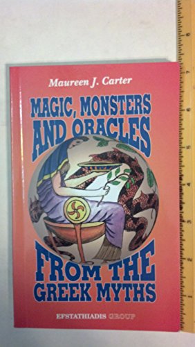 9789602265543: Magic, Monsters and Oracles from the Greek Myths