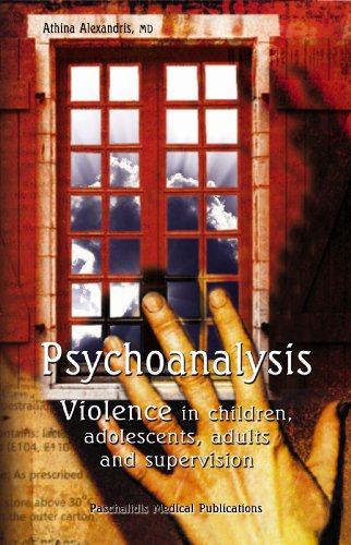 Imagen de archivo de Psychoanalysis: Violence in Children, Adolescents, Adults and Supervision a la venta por Hay-on-Wye Booksellers