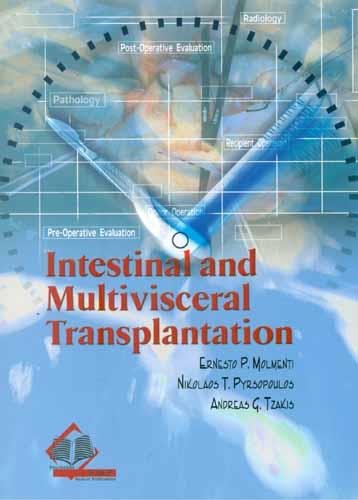 Intestinal and Multivisceral Transplantation - MOLMENTI: 9789603997887 -  AbeBooks
