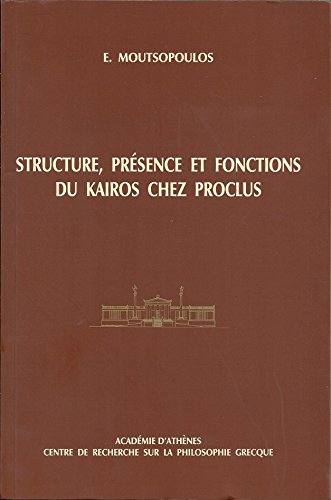 Stock image for Structure, presence et fonctions du karos chez Proclus for sale by LiLi - La Libert des Livres