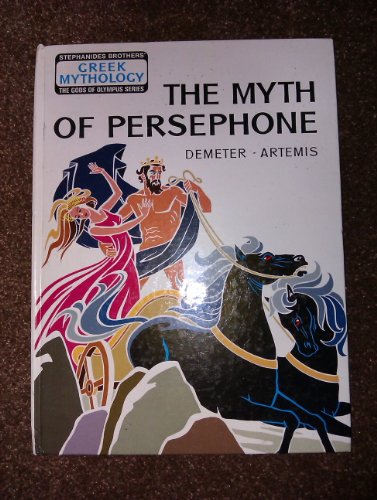 Beispielbild fr The Myth of Persephone zum Verkauf von Reuseabook