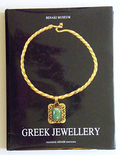 Stock image for Greek Jewellery from the Benaki Museum Collections for sale by elizabeth's books