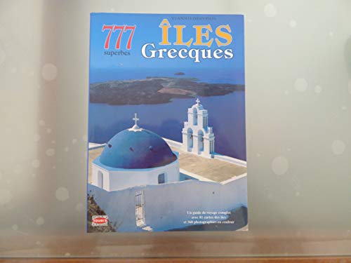 Imagen de archivo de 777 Wonderful Greek Islands a la venta por Alberta's Books