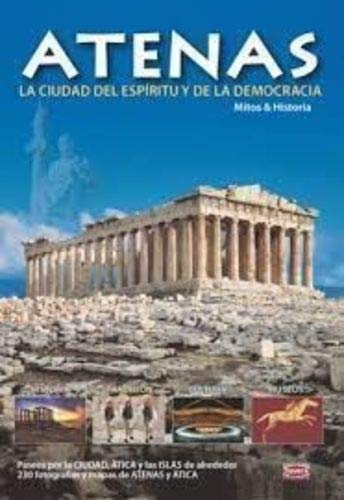 Stock image for Atenas, la Ciudad Del Espritu y de la Democracia. Mitos E Historia for sale by Hamelyn