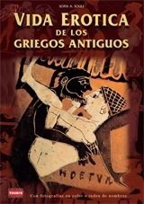 Beispielbild fr la vida erotica de los griegos antiguos zum Verkauf von medimops