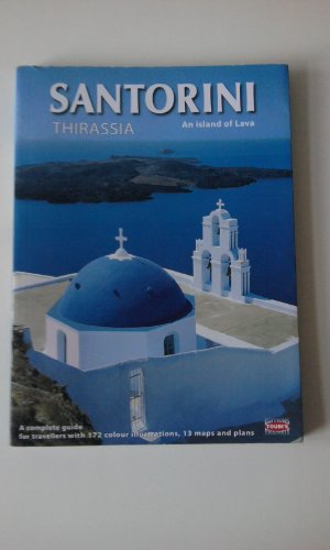 Imagen de archivo de Santorini: Thirassia - an Island of Lava (Colour Guides: Greece) (Greek Guides) a la venta por Wonder Book