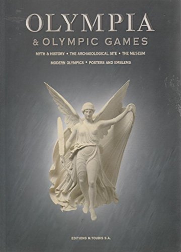 Olympia : The Games in Antiquity