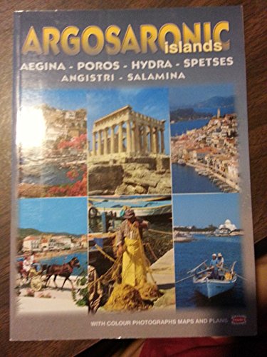 Stock image for Argosaronic Islands: Aegina, Poros, Hydra, Spetses, Angistri, Salamina for sale by WorldofBooks