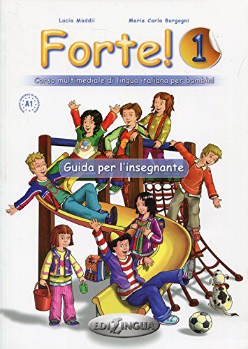 Beispielbild fr Forte! Guida per l'insegnante : Livello elementare A1 zum Verkauf von AHA-BUCH GmbH