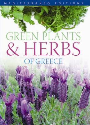 Stock image for Green Plants & Herbs of Greece for sale by ThriftBooks-Dallas
