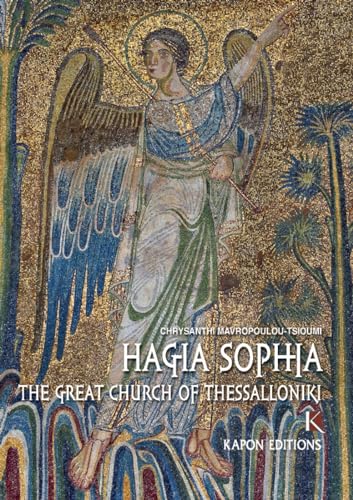 Beispielbild fr Hagia Sophia English language edition, The Great Church of Thessaloniki zum Verkauf von PBShop.store UK