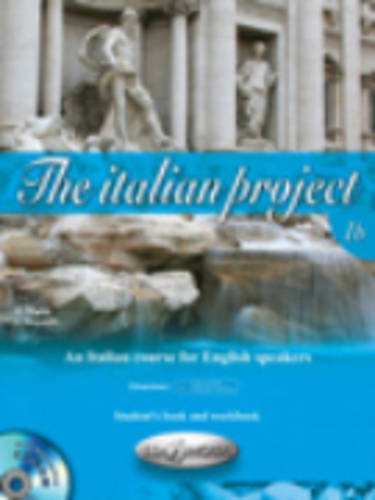 Imagen de archivo de The Italian Project: Student's book + workbook + CD-ROM + CD-audio 1b a la venta por WorldofBooks