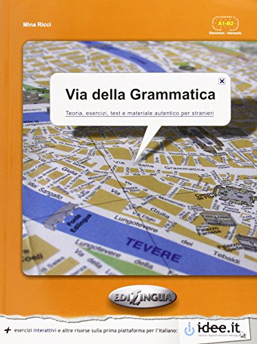 Stock image for Via della Grammatica: Libro dello studente + versione interattiva online for sale by WorldofBooks