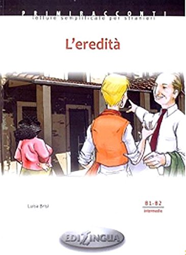 9789606930652: L'eredit. Con CD Audio: B1-B2 Intermedio (Primiracconti letture graduate per stranieri)