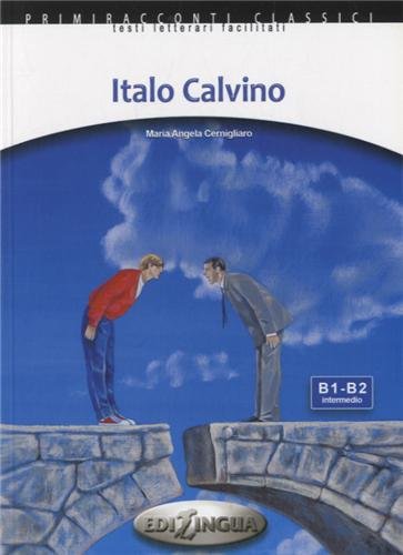 Stock image for Primiracconti: Italo Calvino. Libro + CD-audio (B1-B2) (Primiracconti letture graduate per stranieri) for sale by Monster Bookshop
