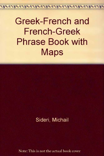 Beispielbild fr Greek-French and French-Greek Phrase Book with Maps zum Verkauf von medimops