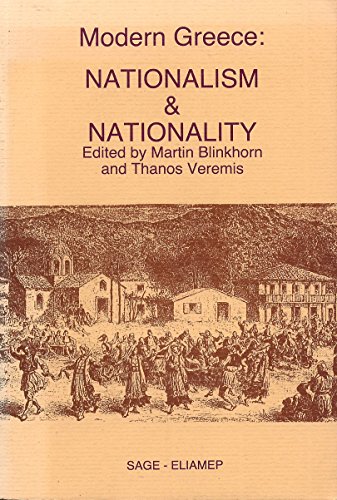 Imagen de archivo de Modern Greece: Nationalism & Nationality a la venta por Pomfret Street Books