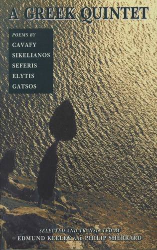 Beispielbild fr A Greek Quintet: Poems by Cavafy, Sikelianos, Seferis, Elytis And Gatsos zum Verkauf von SecondSale