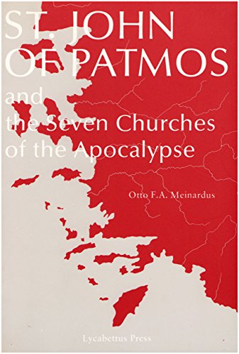Beispielbild fr St. John of Patmos and the Seven Churches of Asia Minor zum Verkauf von Better World Books