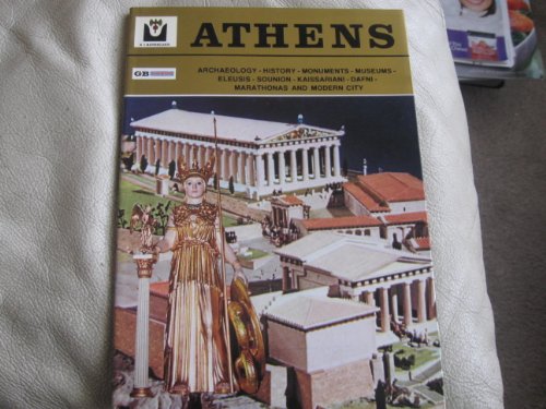 Imagen de archivo de Athens - Archaeology - History - Monuments - Museums a la venta por Better World Books: West