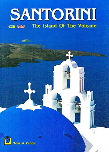Stock image for Santorini - The Island of the Volcano for sale by Celt Books