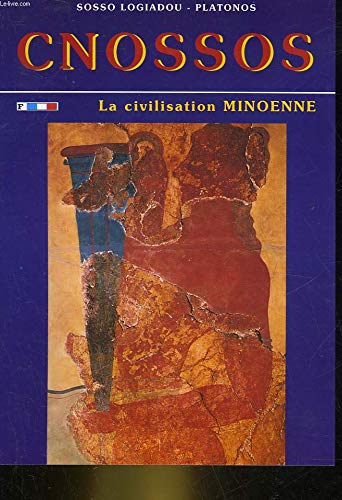 Imagen de archivo de KNOSSOS THE MINOAN CIVILIZATION (KNOSSOS) a la venta por Wonder Book