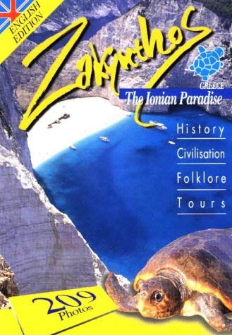 Zakynthos : The Ionian Paradise (History, Civilization,Folklore Tours)