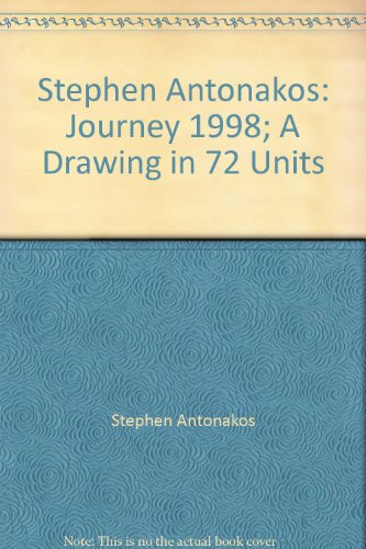 9789607549228: Stephen Antonakos: Journey 1998; A Drawing in 72 Units