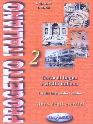 Beispielbild fr Libro Degli Esercizi (Level 2) (Progetto Italiano: Corso di Lingua e Civilta Italiana - Livello Intermedio-Medio) zum Verkauf von WorldofBooks