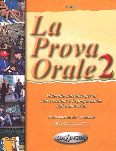 Imagen de archivo de La Prova Orale 2: Livello medio-avanzato a la venta por Ammareal