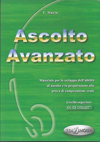 Beispielbild fr Ascolto: Ascolto Avanzato Libro: Ascolto Avanzato Libro + CD zum Verkauf von WorldofBooks