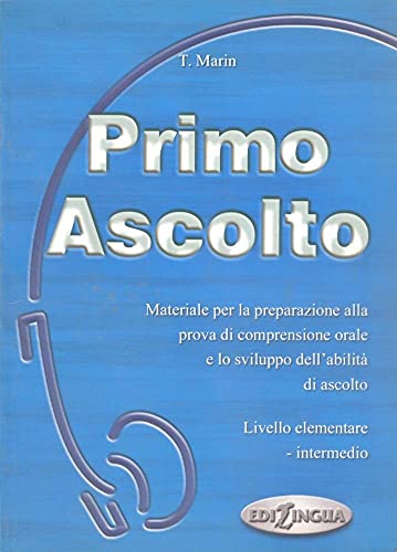 Imagen de archivo de Ascolto: Primo Ascolto - Libro + Audiocassetta (Italian Edition) a la venta por Phatpocket Limited